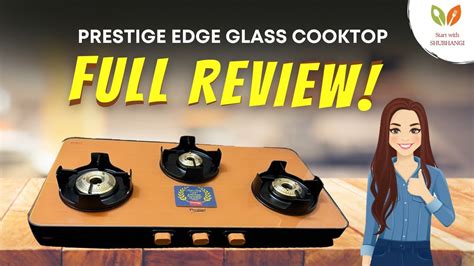 prestige edge schott glass 3 burner review